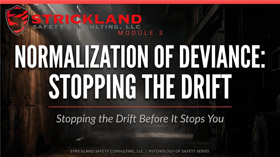Module 3: Normalization of Deviance