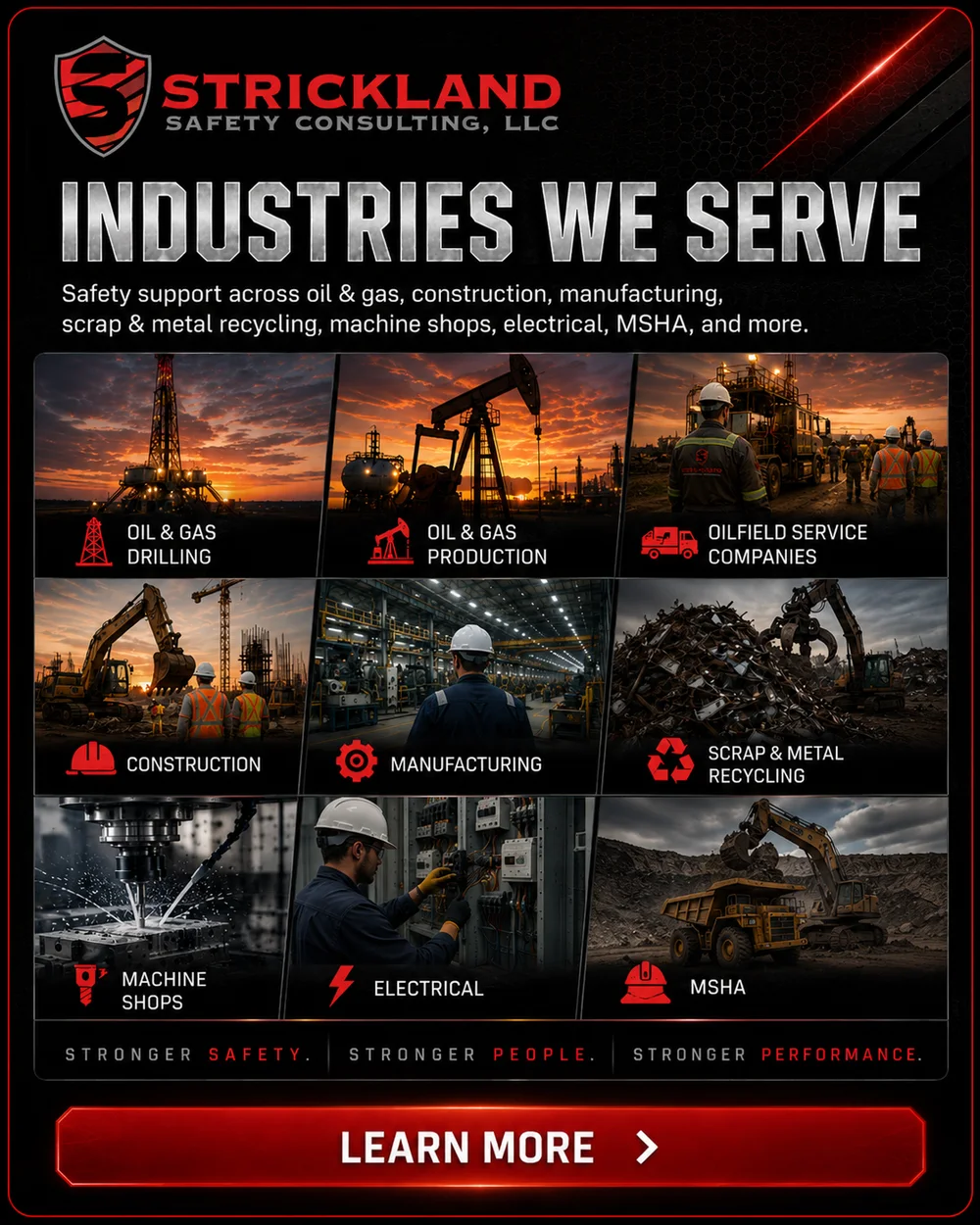 Industries we serve — safety support across oil and gas drilling, oil and gas production, oilfield service companies, construction, manufacturing, scrap and metal recycling, machine shops, electrical and MSHA. Stronger safety, stronger people, stronger performance.